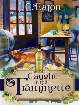 Caught in the Traminette - ebook